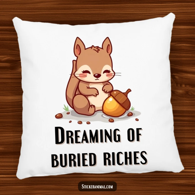 Funny pillow featuring a mischievous squirrel busy burying a shiny acorn, bringing cozy humor to home furnishings.