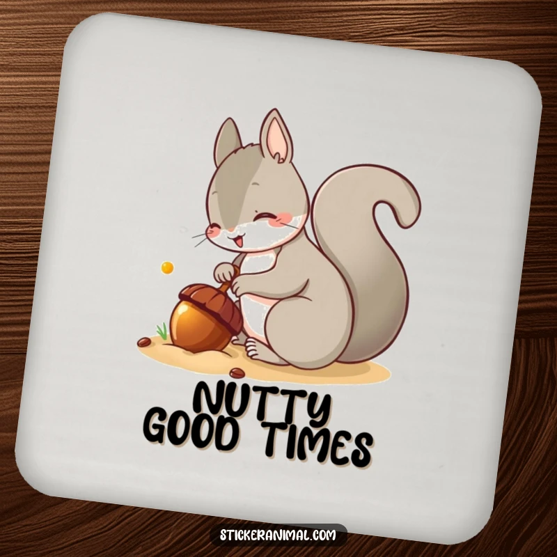 Funny drink coaster depicting a mischievous squirrel burying a shiny acorn, adding a touch of playful humor.
