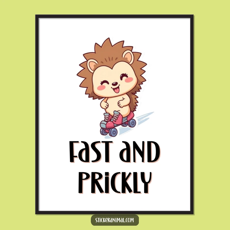 Funny Hedgehog Roller Skater Poster: Zippy Art for Your Walls, Hilarious Decor!