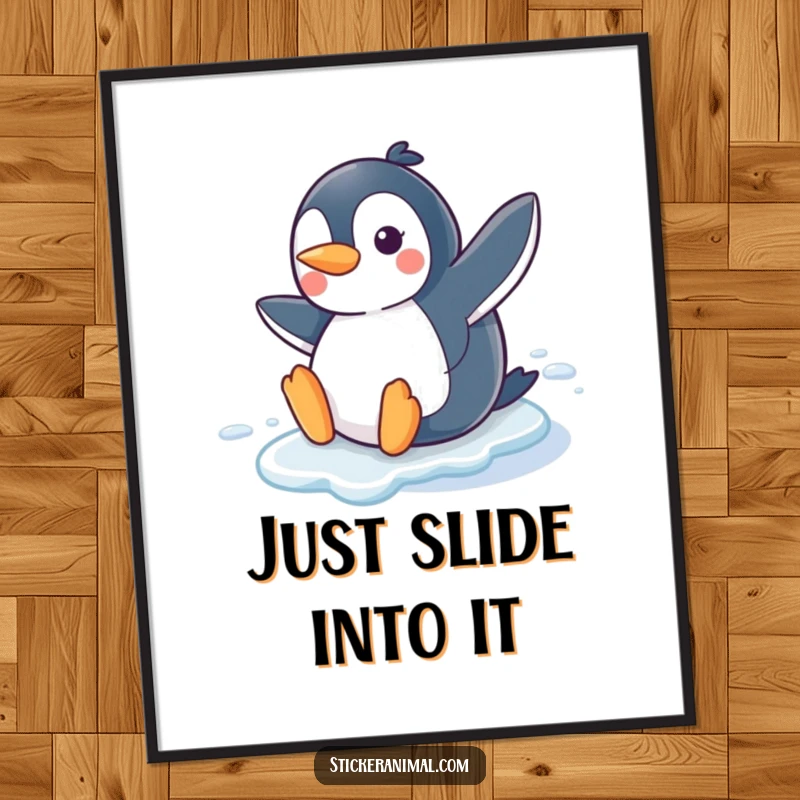 Funny Penguin Slide Poster depicting a joyful penguin character sliding on ice with a smile, perfect for cheerful, humorous wall decor.