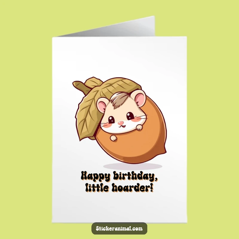 Free Printable Birthday Card: Mischievous Hamster Acorn - Funny Downloadable Gift