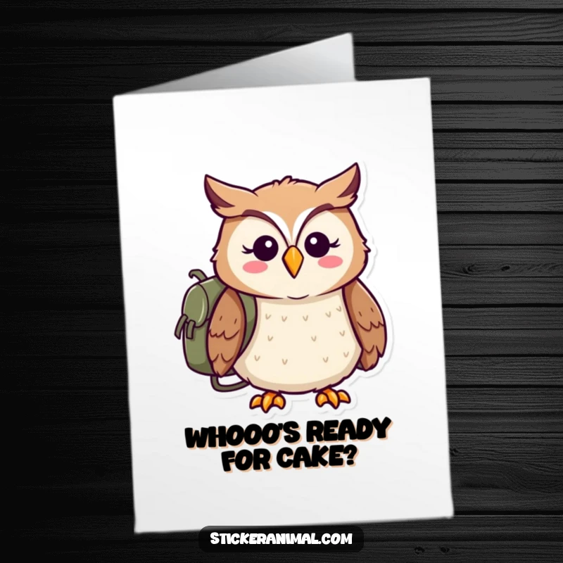 Funny Free Printable Birthday Card: Cheerful owl with a backpack is ready for adventure, sending happy birthday wishes.