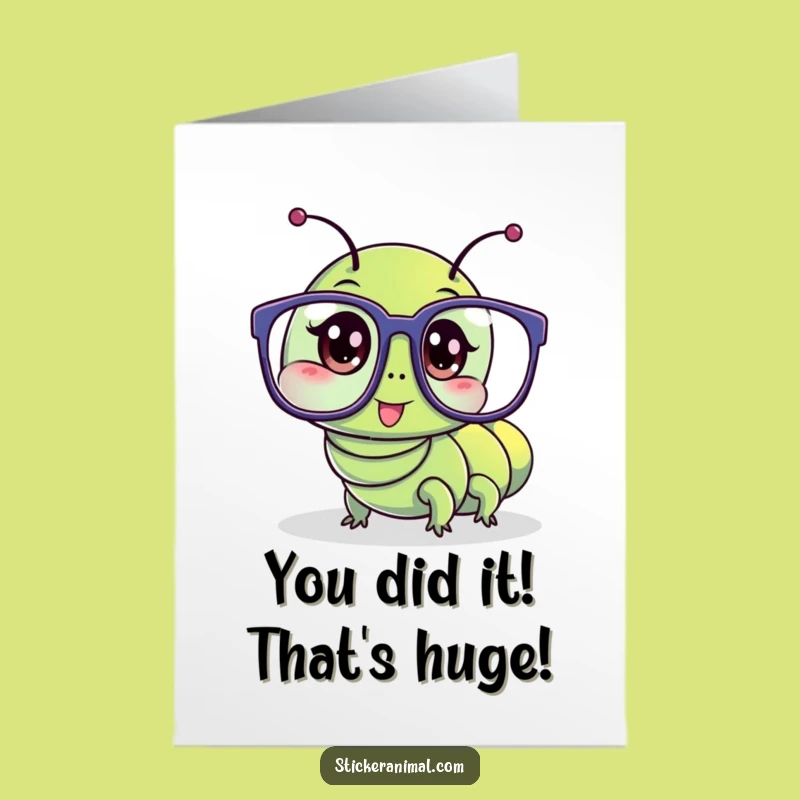 Free Printable Caterpillar Glasses Congratulate Card - Hilarious Downloadable!