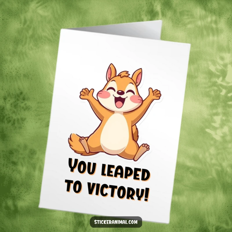 Funny Free Printable Congratulations Card: Excited squirrel leaping high in the air, celebrating achievements with pure, unadulterated joy.